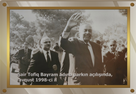 Şair Tofiq Bayram parkin açılışı --avqust 1998-ci il.png